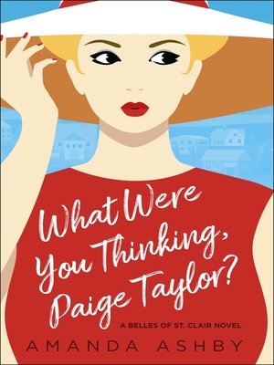 cover image of What Were You Thinking, Paige Taylor?
